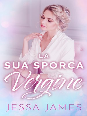 cover image of La Sua Sporca Vergine